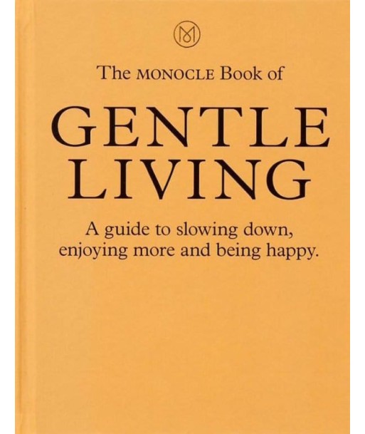 The Monocle Book of Gentle Living brillant des détails fins